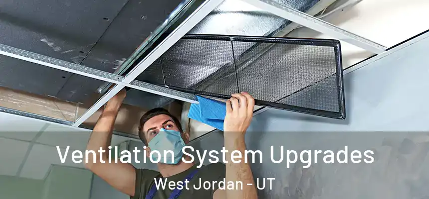  Ventilation System Upgrades West Jordan - UT